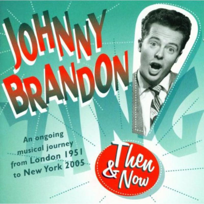 Johnny Brandon: Then & Now