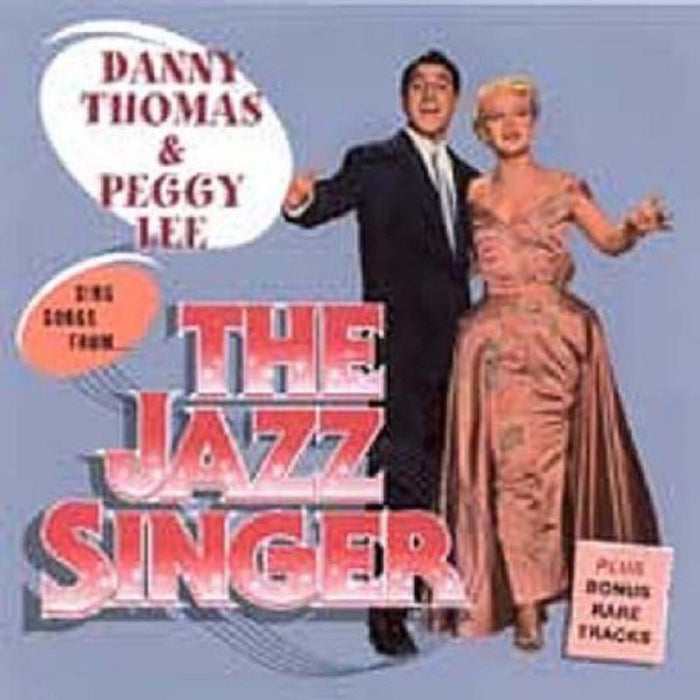 Danny Thomas & Peggy Lee: Sing Songs From The Jazz Singer