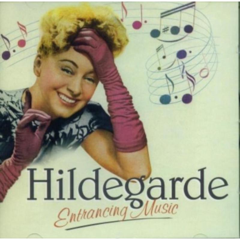 Hildegarde: Entrancing Music