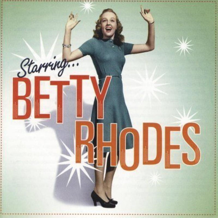 Betty Rhodes: Starring Betty Rhodes