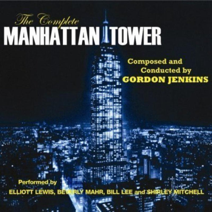 Gordon Jenkins: The Complete Manhattan Tower