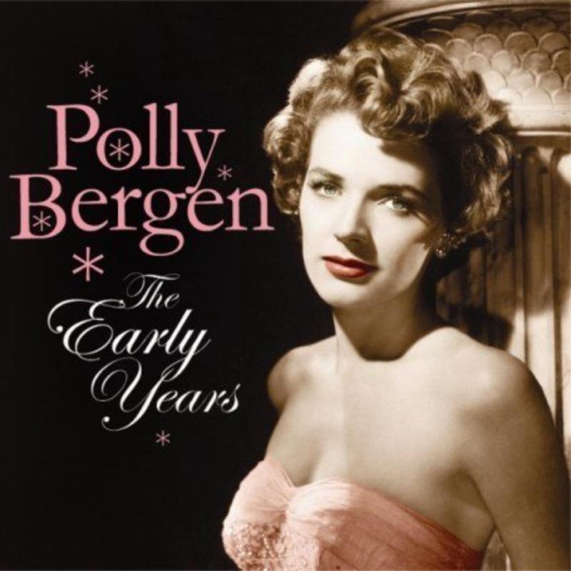 Polly Bergen: The Early Years