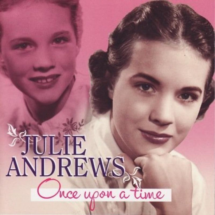 Julie Andrews: Once Upon A Time