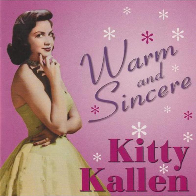 Kitty Kallen: Warm and Sincere