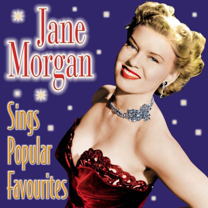 Jane Morgan: Sings Popular Favorites
