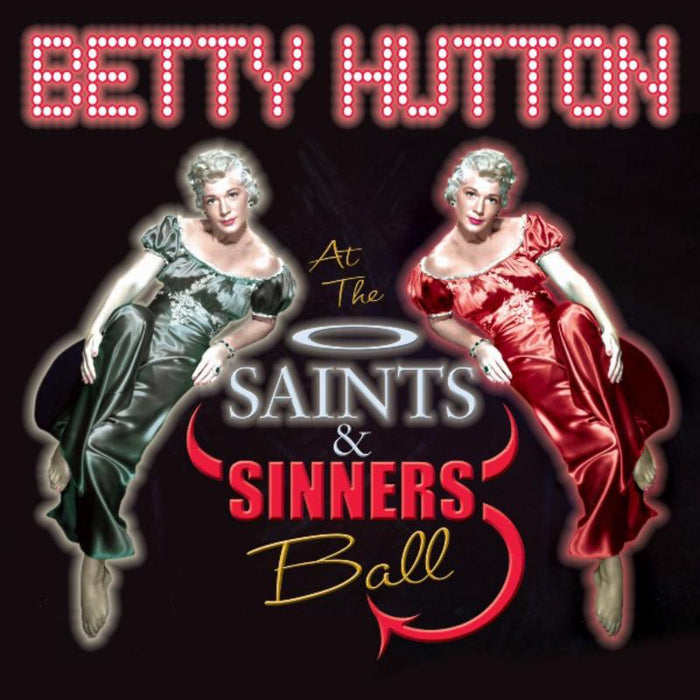 Betty Hutton: Betty Hutton At The Saints And Sinners Ball