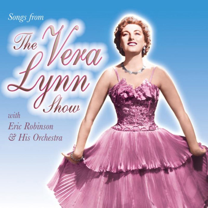 Vera Lynn: Songs from the Vera Lynn Show