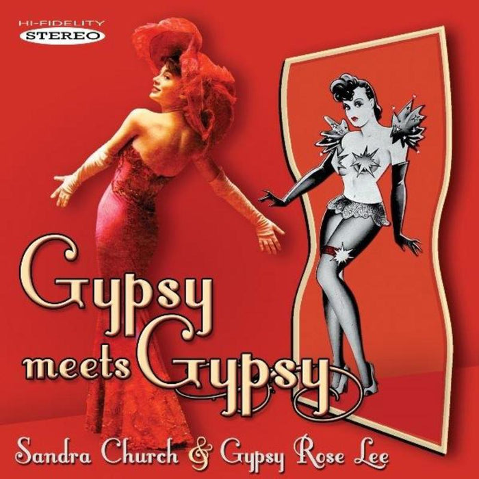 Sandra Church & Gypsy Rose Lee: Gypsy Meets Gypsy