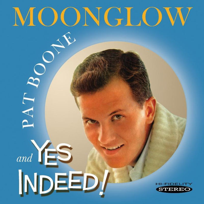 Pat Boone: Moonglow / Yes Indeed!