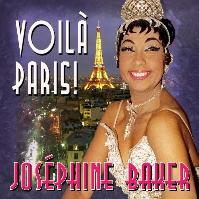 Josephine Baker: Voila Paris