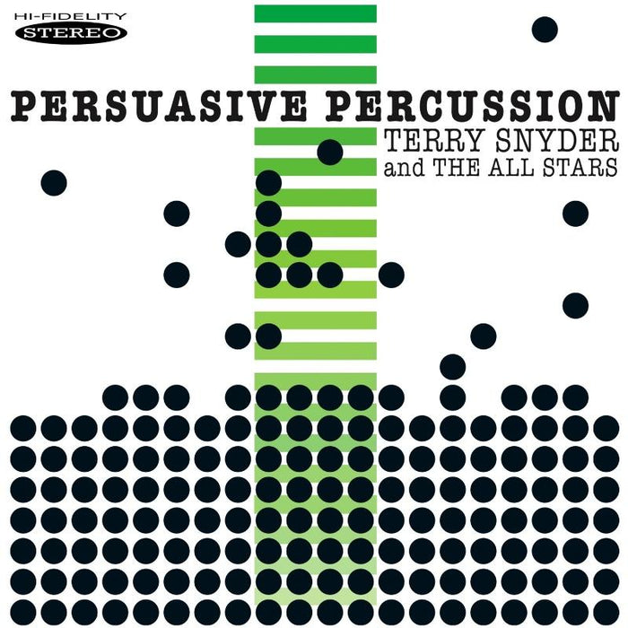Terry Snyder & The All Stars: Persuasive Percussion