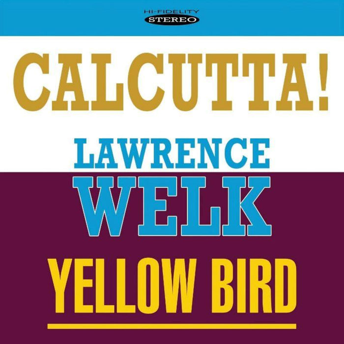 Lawrence Welk: Calcutta! / Yellow Bird