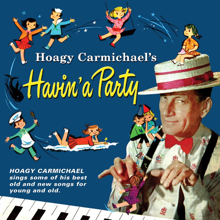 Hoagy Carmichael: Hoagy Carmichael's Havin' a Party