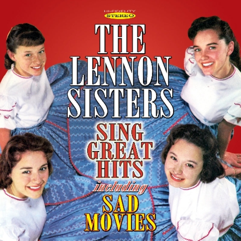 The Lennon Sisters: The Lennon Sisters Sing Great Hits