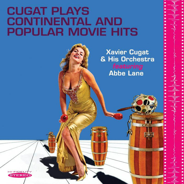 Xavier Cugat & His Orchestra & Abbe Lane: Cugat Plays Continental and Popular Movie Hits