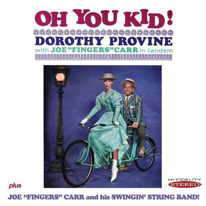 Dorothy Provine & Joe "Fingers" Carr: Oh You Kid! / Joe Fingers Carr and His Swingin' String Band!