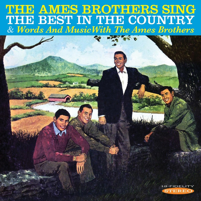 The Ames Brothers: Sing The Best In The Country / Words And Music