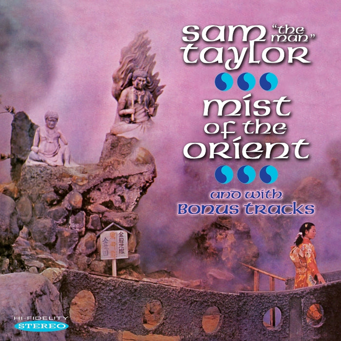 Sam "The Man" Taylor: Mist Of The Orient