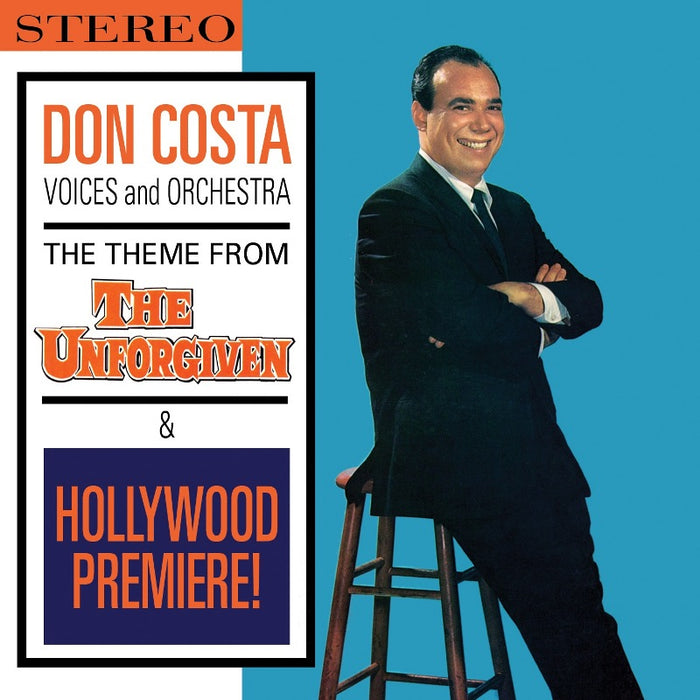Don Costa Voices and Orchestra: The Theme from The Unforgiven / Hollywood Premiere!