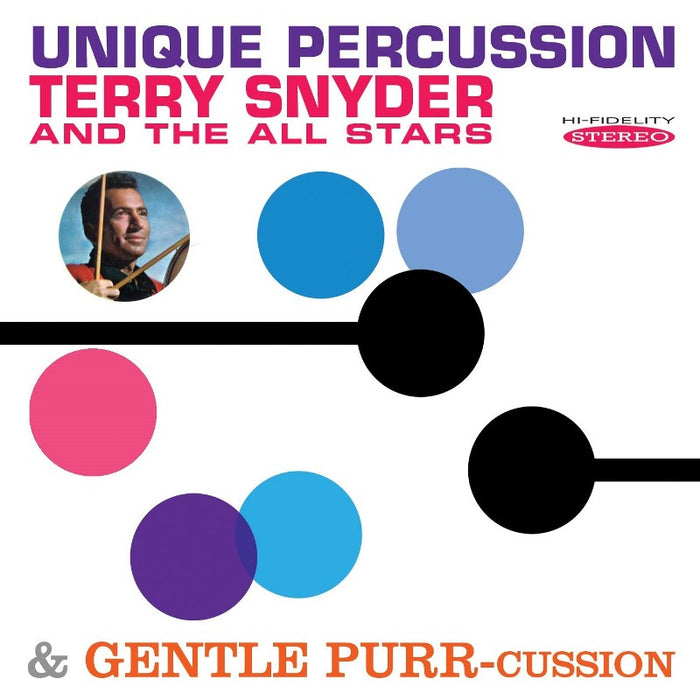 Terry Snyder & The All Stars: Unique Percussion / Gentle Purr-Cussion