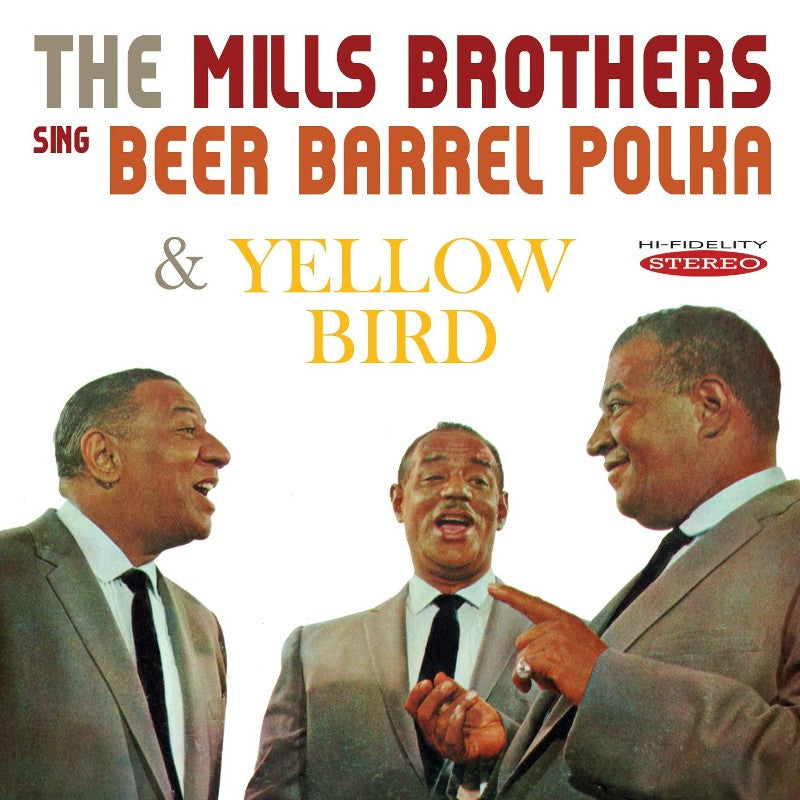 The Mills Brothers: The Mills Brothers Sing Beer Barrel Polka / Yellow Bird