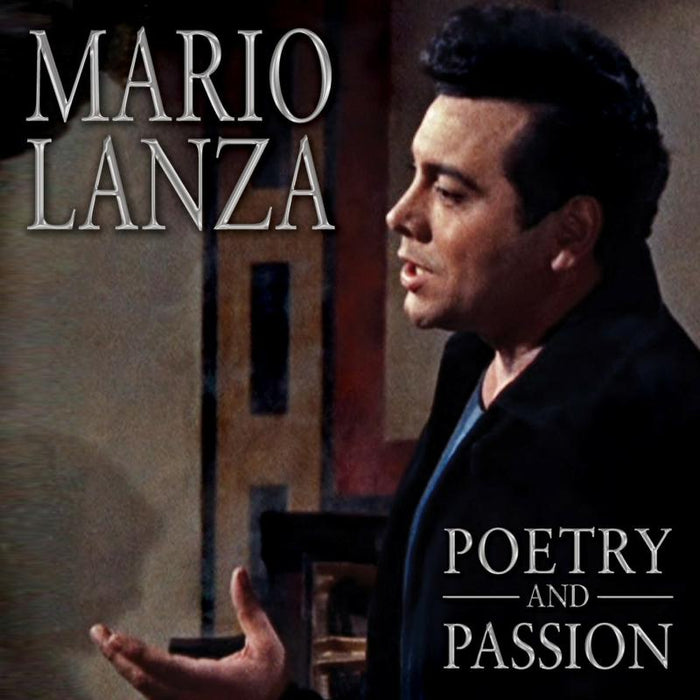 Mario Lanza: Poetry and Passion
