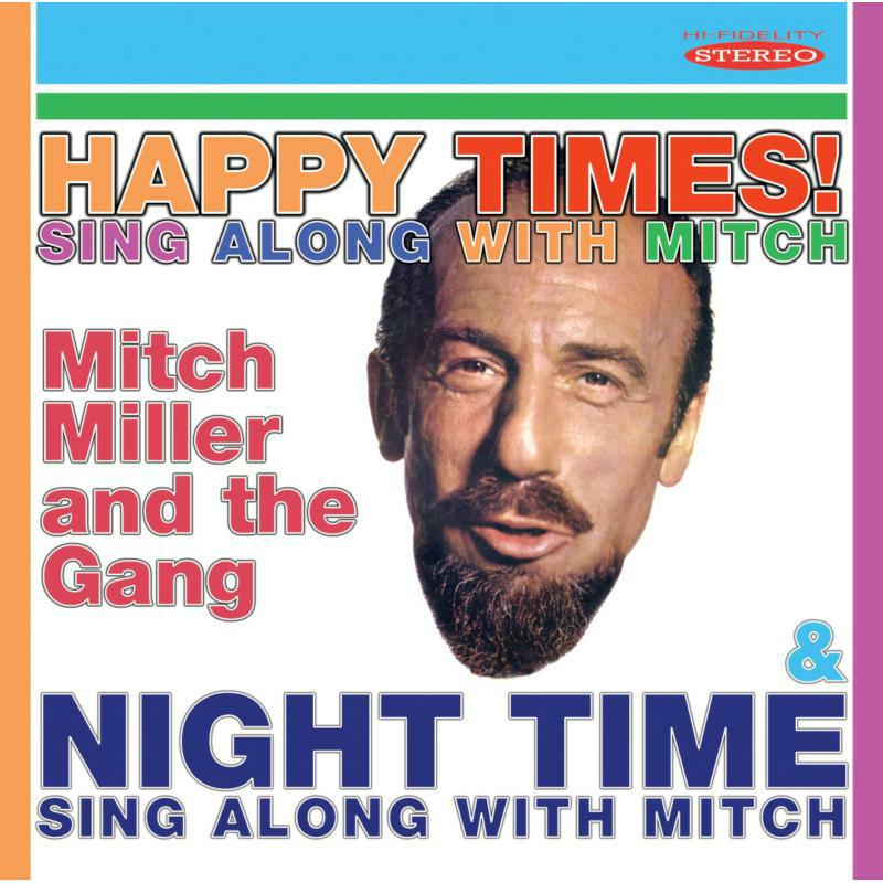 Mitch Miller and the Gang: Happy Times! / Night Time - Sing Along with Mitch