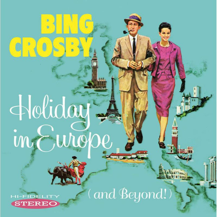 Bing Crosby: Holiday in Europe (and Beyond!)