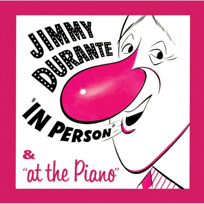Jimmy Durante: In Person & At The Piano