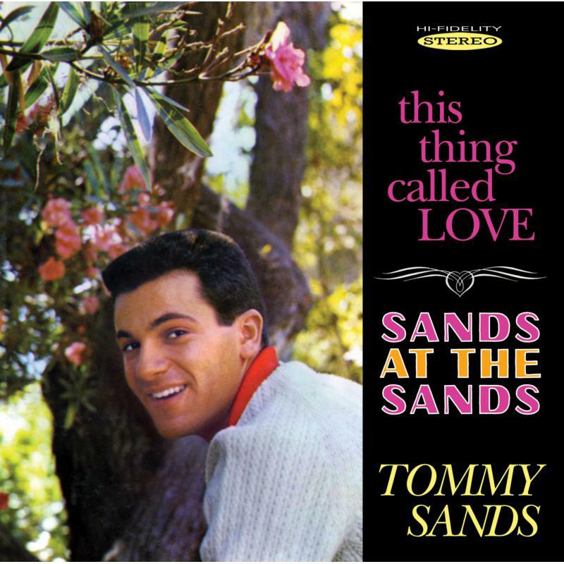 Tommy Sands: This Thing Called Love / Sands At The Sands