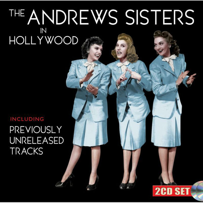 The Andrews Sisters: The Andrews Sisters In Hollywood (2CD)