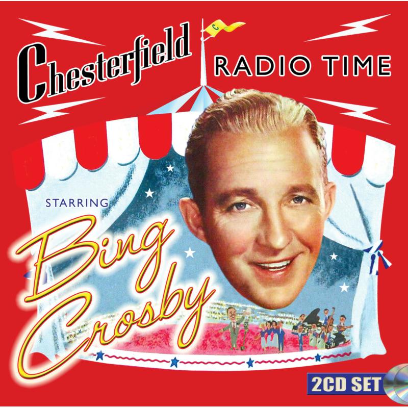 Bing Crosby: Chesterfield Radio Time (2CD)