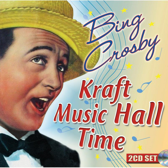 Bing Crosby: Kraft Music Hall Time