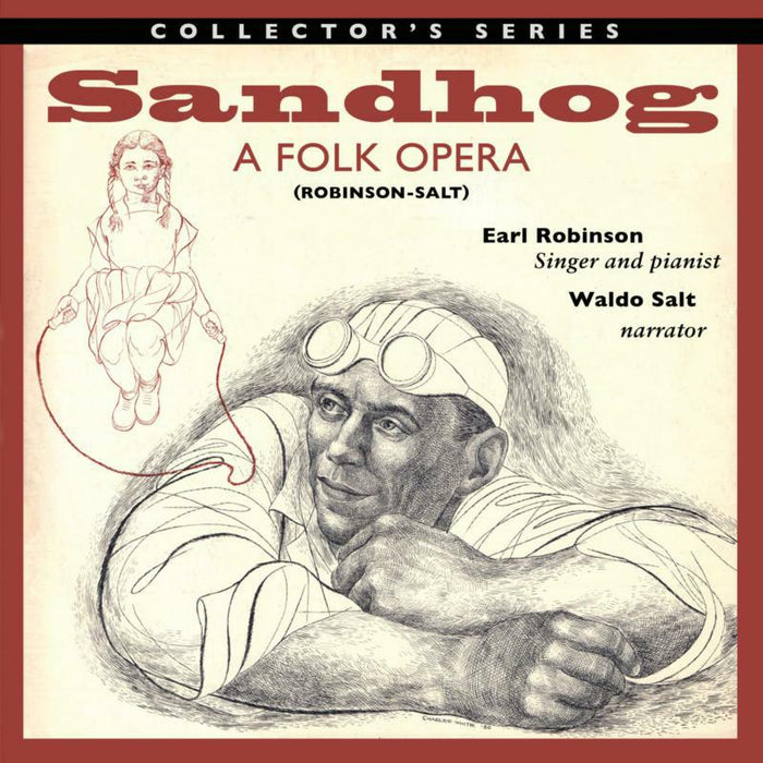 Earl Robinson & Waldo Salt: Sandhog - A Folk Opera