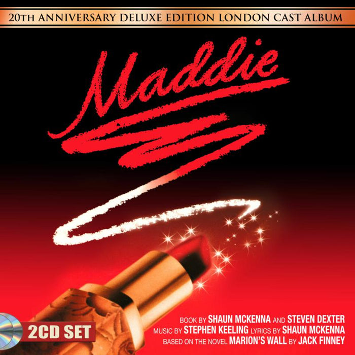 Original London Cast Recording: Maddie - 20th Anniversary Deluxe Edition