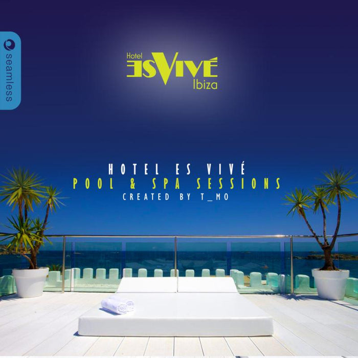 Various Artists: Hotel Es Vive Ibiza - Spa & Pool Sessions