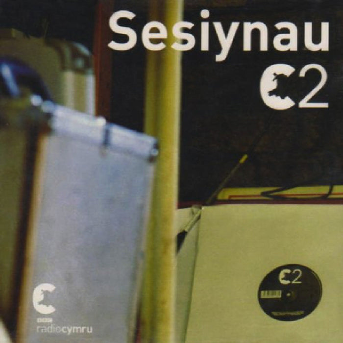 Various Artists: Sesiynau C2