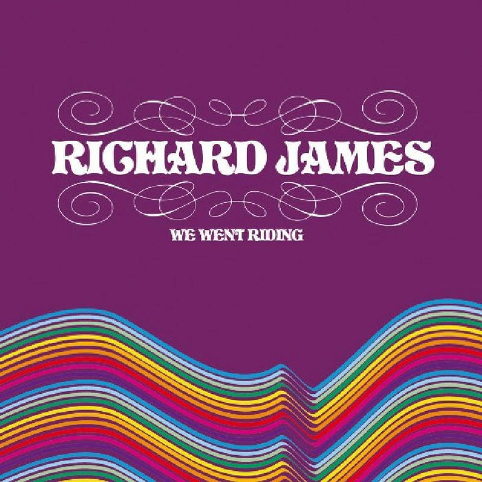 Richard James: We Went Riding