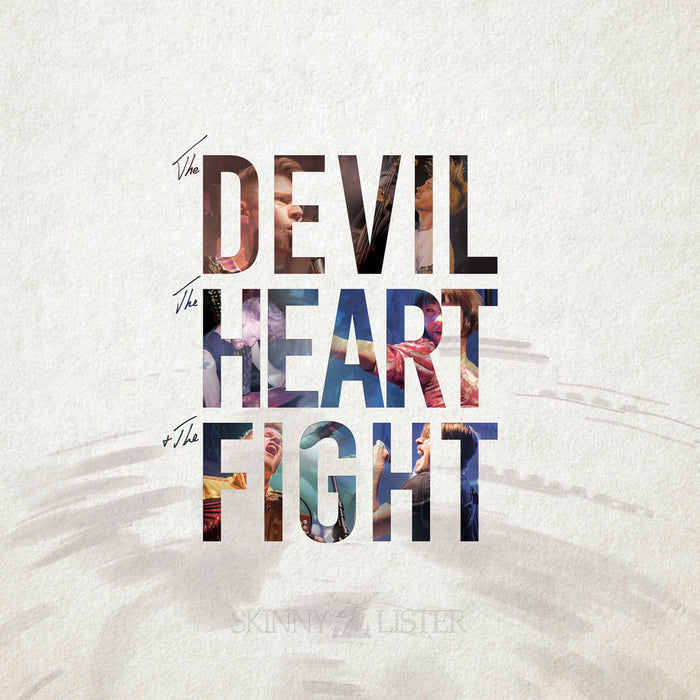 Skinny Lister: The Devil, The Heart & The Fight