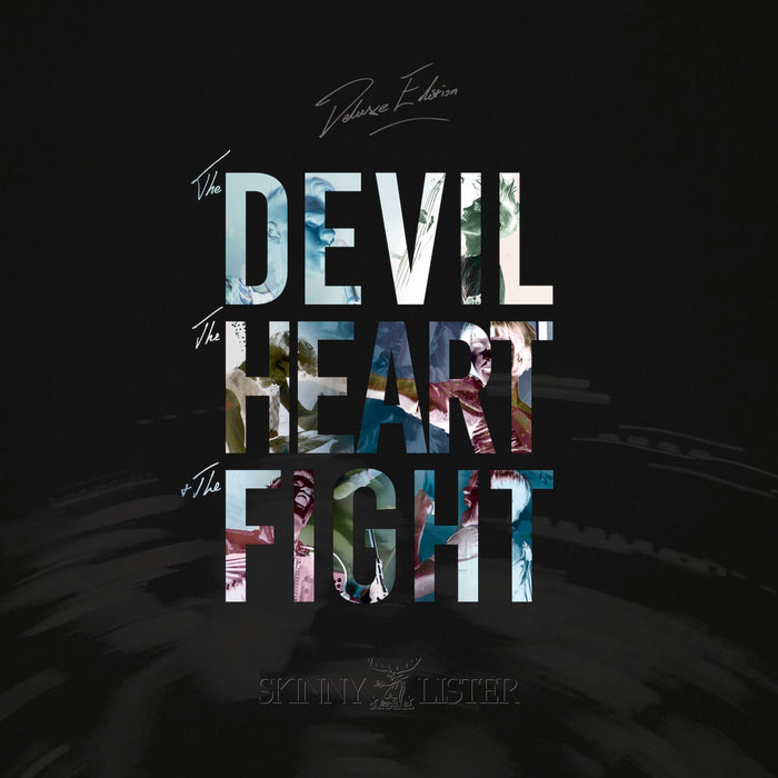 Skinny Lister: The Devil, The Heart & The Fight (Deluxe Edition)