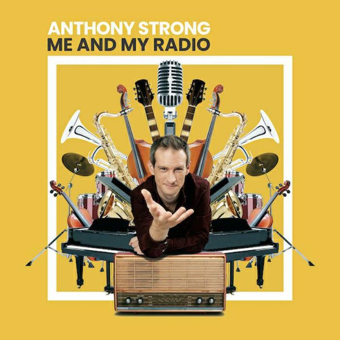 Anthony Strong: Me And My Radio