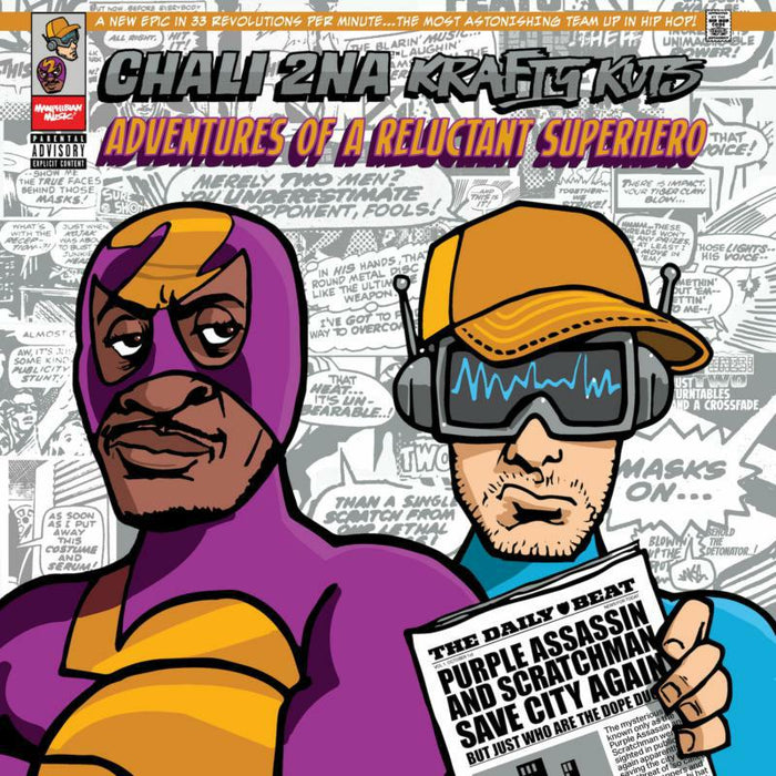 Chali 2na & Krafty Kuts: Adventures Of A Reluctant Superhero
