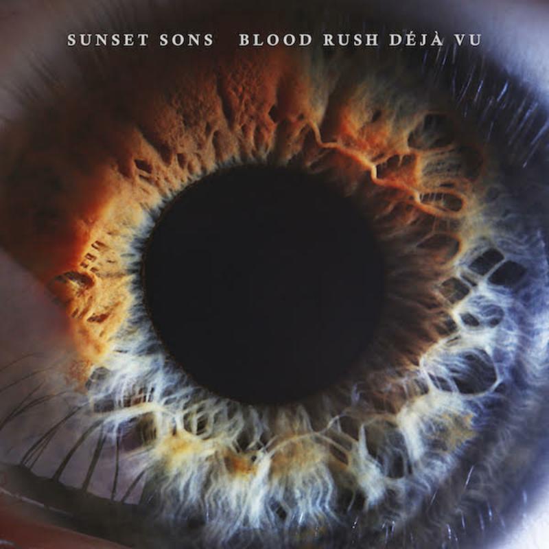 Sunset Sons: Blood Rush Deja Vu (Red Vinyl)