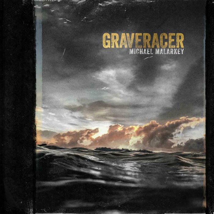 Michael Malarkey: Graveracer (LP)