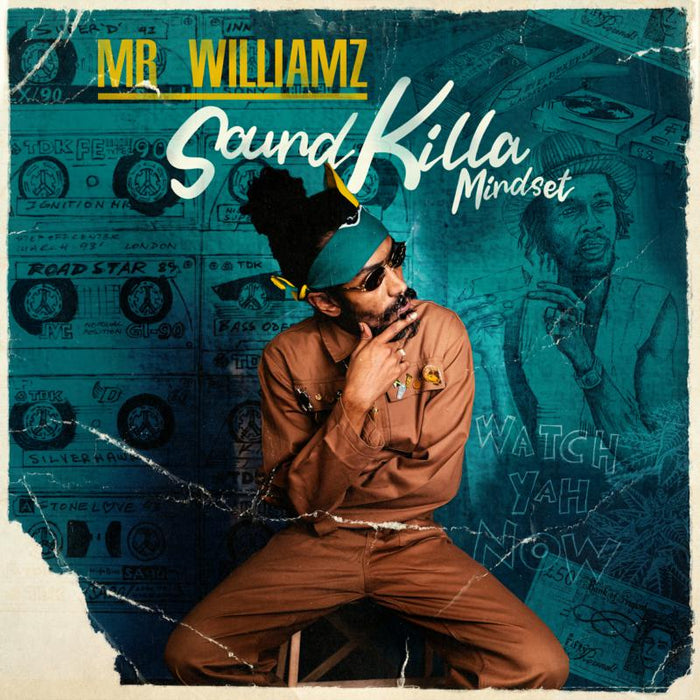 Mr Williamz: SoundKilla Mindset