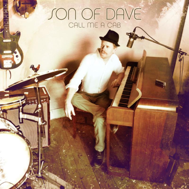 Son Of Dave: Call Me A Cab (LP)