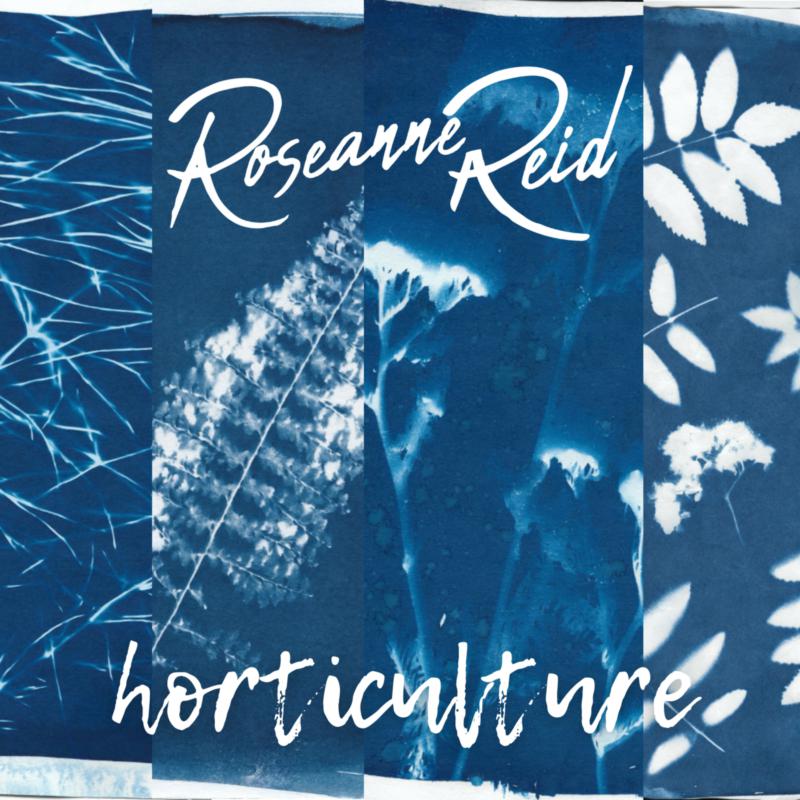 Roseanne Reid: Horticulture