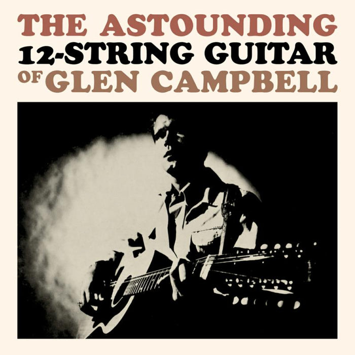 Glen Campbell: The Astounding 12-String Guita CD