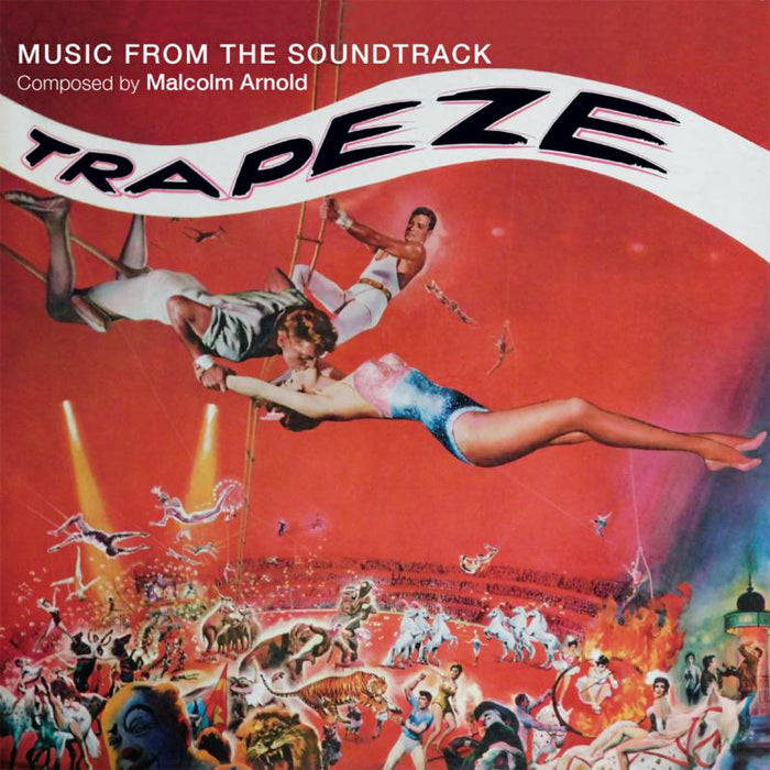 Malcolm Arnold: Trapeze (Original Soundtrack) CD