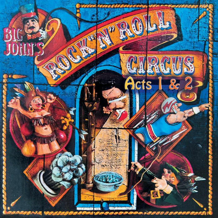 Big John's Rock 'n' Roll Circu: Acts 1 And 2 CD